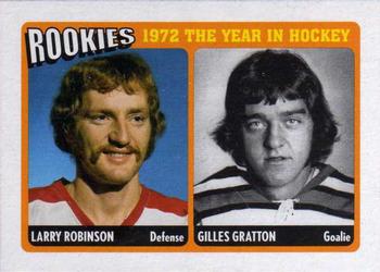 2009-10 In The Game 1972 The Year In Hockey - Rookies #R-06 Larry Robinson / Gilles Gratton  Front