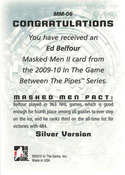 2009-10 In The Game Between The Pipes - Masked Men II Silver #MM-06 Ed Belfour  Back