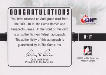 2009-10 In The Game Heroes and Prospects - Autographs #A-IT Ivan Telegin  Back