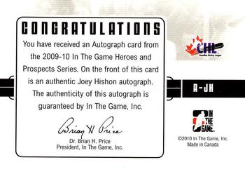 2009-10 In The Game Heroes and Prospects - Autographs #A-JH Joey Hishon  Back