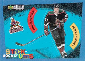 1997-98 Collector's Choice - Hockey Stick-Ums #S13 Jeremy Roenick Front
