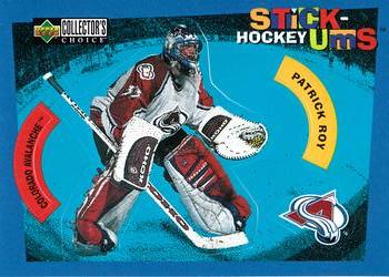 1997-98 Collector's Choice - Hockey Stick-Ums #S23 Patrick Roy Front