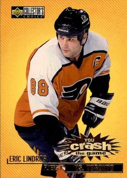 1997-98 Collector's Choice - You Crash the Game #C20 Eric Lindros Front