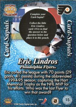 1997-98 Pacific Crown Collection - Card-Supials #15 Eric Lindros Back