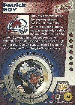 1997-98 Pacific Dynagon #33 Patrick Roy Back