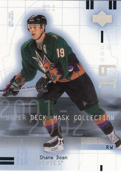 2001-02 Upper Deck Mask Collection #76 Shane Doan Front