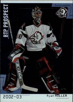 2002-03 Be a Player Between the Pipes #105 Ryan Miller Front