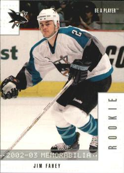 2002-03 Be a Player Memorabilia #353 Jim Fahey Front