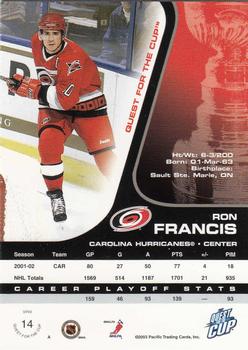 2002-03 Pacific Quest for the Cup #14 Ron Francis Back