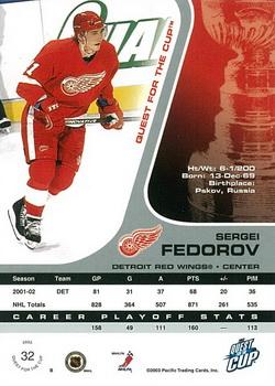 2002-03 Pacific Quest for the Cup #32 Sergei Fedorov Back