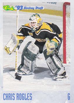 1993 Classic '93 Hockey Draft #77 Chris Rogles Front