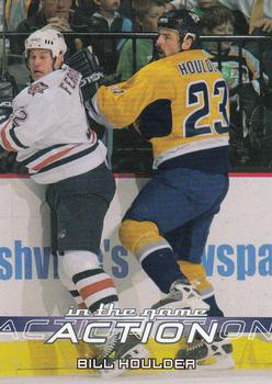 2003-04 In The Game Action #324 Bill Houlder Front