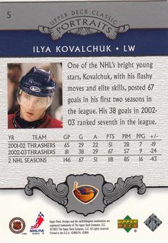 2003-04 Upper Deck Classic Portraits #5 Ilya Kovalchuk Back