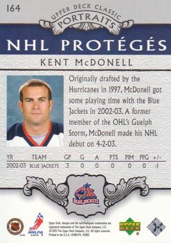 2003-04 Upper Deck Classic Portraits #164 Kent McDonell Back