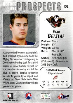 2004-05 In The Game Heroes and Prospects #102 Ryan Getzlaf Back