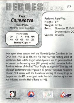 2004-05 In The Game Heroes and Prospects #137 Yvan Cournoyer Back