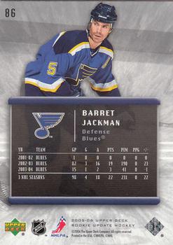 2005-06 Upper Deck Rookie Update #86 Barret Jackman Back
