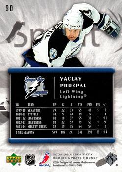 2005-06 Upper Deck Rookie Update #90 Vaclav Prospal Back