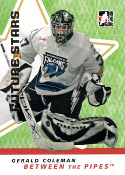 2006-07 In The Game Between The Pipes #15 Gerald Coleman Front