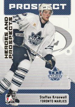 2006-07 In The Game Heroes and Prospects #163 Staffan Kronwall Front