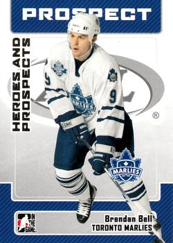 2006-07 In The Game Heroes and Prospects #33 Brendan Bell Front