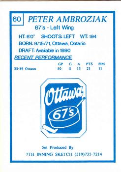 1989-90 7th Inning Sketch OHL #60 Peter Ambroziak Back