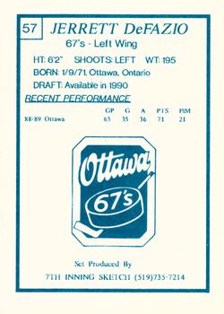 1989-90 7th Inning Sketch OHL #57 Jerrett DeFazio Back