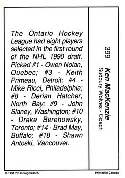 1990-91 7th Inning Sketch OHL #399 Ken MacKenzie Back