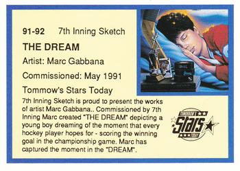 1991-92 7th Inning Sketch OHL #NNO The Dream Back