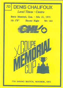 1990 7th Inning Sketch Memorial Cup (CHL) #70 Denis Chalifoux Back
