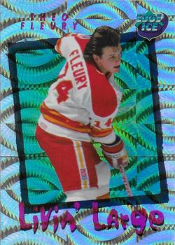 1995-96 Edge Ice - Livin' Large #L9 Theo Fleury  Front