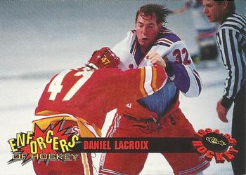 1994-95 Classic - Enforcers #E2 Daniel Lacroix  Front