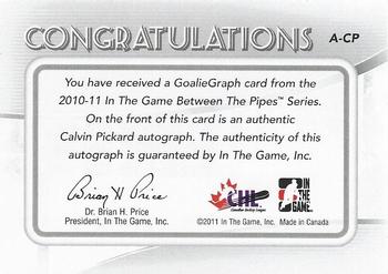 2010-11 In The Game Between The Pipes - Autographs #A-CP Calvin Pickard  Back