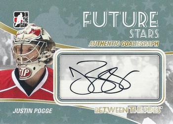 2010-11 In The Game Between The Pipes - Autographs #A-JPO Justin Pogge  Front