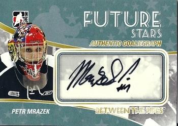 2010-11 In The Game Between The Pipes - Autographs #A-PMR Petr Mrazek  Front