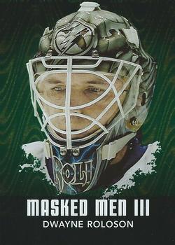 2010-11 In The Game Between The Pipes - Masked Men III Emerald #MM-17 Dwayne Roloson Front