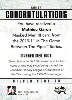 2010-11 In The Game Between The Pipes - Masked Men III Silver #MM-34 Mathieu Garon  Back