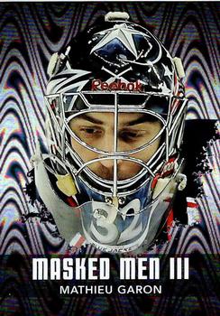 2010-11 In The Game Between The Pipes - Masked Men III Silver #MM-34 Mathieu Garon  Front