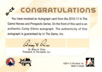2010-11 In The Game Heroes and Prospects - Autographs #A-CE Corey Elkins  Back