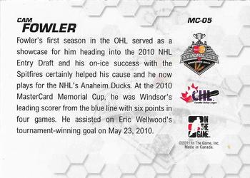 2010-11 In The Game Heroes and Prospects - Memorial Cup Champions #MC-05 Cam Fowler  Back