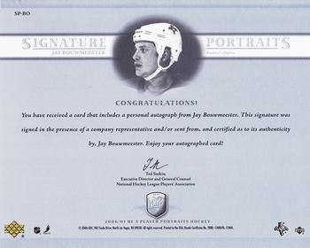 2006-07 Be A Player Portraits - Signature Portraits #SP-BO Jay Bouwmeester Back