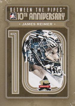 2011-12 In The Game Between The Pipes - 10th Anniversary #BTPA-27 James Reimer Front