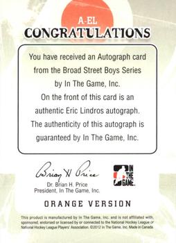 2011-12 In The Game Broad Street Boys - Autographs Orange #A-EL Eric Lindros Back