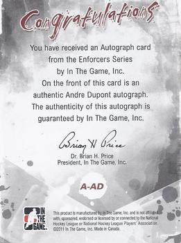 2011-12 In The Game Enforcers - Autographs #A-AD Andre Dupont Back