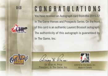 2011-12 In The Game Heroes and Prospects - Autographs #A-LB Laurent Brossoit Back