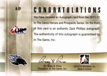 2011-12 In The Game Heroes and Prospects - Autographs #A-ZP Zack Phillips Back