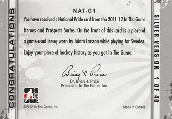 2011-12 In The Game Heroes and Prospects - National Pride Jerseys Silver #NAT-01 Adam Larsson Back