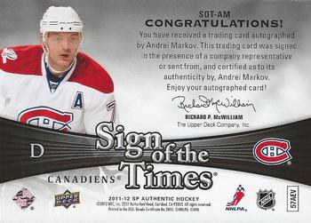2011-12 SP Authentic - Sign of the Times #SOT-AM Andrei Markov Back