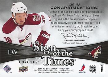 2011-12 SP Authentic - Sign of the Times #SOT-MA Brett MacLean Back