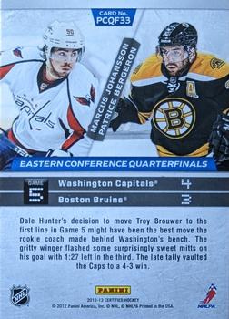2012-13 Panini Certified - Path to the Cup Quarter Finals #PCQF33 Marcus Johansson / Patrice Bergeron Back